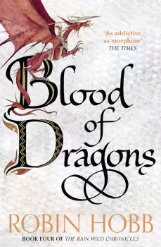 Blood of Dragons - The Rain Wild Chronicles - Robin Hobb - 9780008154462 - Онлайн книжарница Ciela | ciela.com
