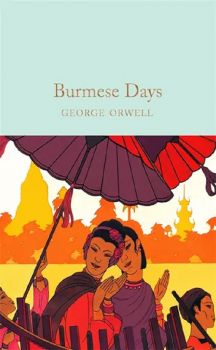 Burmese Days - George Orwell - 9781529032680 - Онлайн книжарница Ciela | ciela.com