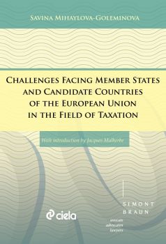 Challenges Facing Member States and Candidate Countries of the European Union in the Field of Taxation - Сиела - онлайн книжарница Сиела | Ciela.com