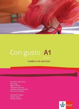 Con gusto - A1 - Tomo 1. Cuaderno de ejercicios - Учебна тетрадка по испански език за 9. и 10. клас втори чужд език  - ciela.com