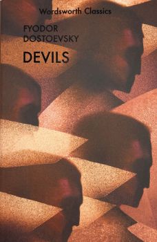 Devils - The Works of Dostoevsky - Fyodor Dostoevsky - 9781840220995 - Онлайн книжарница Ciela | ciela.com