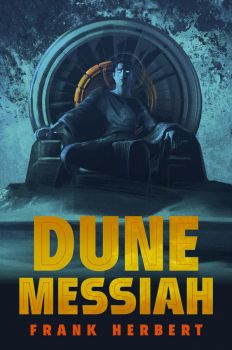 Dune Messiah - Hardcover - Deluxe Edition - 9780593548448 - Frank Herbert - Онлайн книжарница Ciela | ciela.com