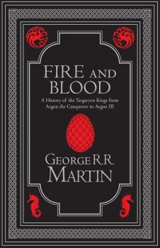 Fire and Blood Collector’s Edition - George R.R. Martin- 9780008699703 - HarperVoyager - Онлайн книжарница Ciela | ciela.com