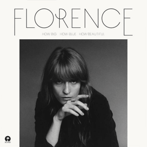 FLORENCE + THE MACHINE - HOW BIG,HOW BLUE,HOW BEAUTIFUL LP