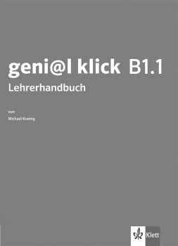 genial klick für Bulgarien B1.1 - Lehrerhandbuch mit CDs - Книга за учителя по немски език със CD за 8. клас интензивно и 8. и 9. клас разширено изучаване - ciela.com