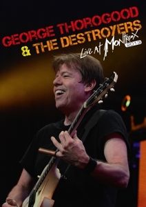 GEORGE THOROGLOOD & THE DESTROYERS - LIVE AT MOTREUX