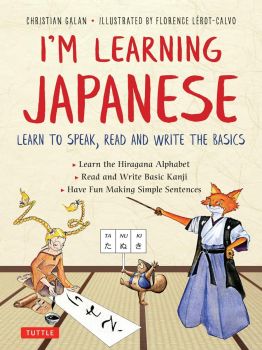I'm Learning Japanese! - Christian Galan - 9784805315538 - Tuttle Publishing - Онлайн книжарница Ciela | ciela.com