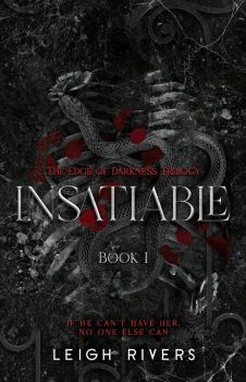 Insatiable - The Edge of Darkness Trilogy