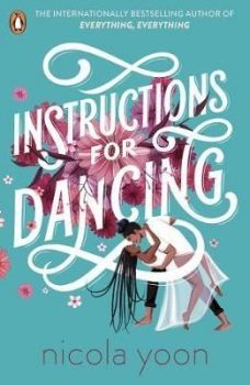 Instructions for Dancing - Онлайн книжарница Сиела | Ciela.com