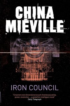 Iron Council - New Crobuzon Series - China Miéville - 9780330534208 - Онлайн книжарница Ciela | ciela.com