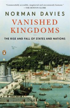 Изчезнали кралства - Възход и падение на държави и нации - Онлайн книжарница Ciela | ciela.com