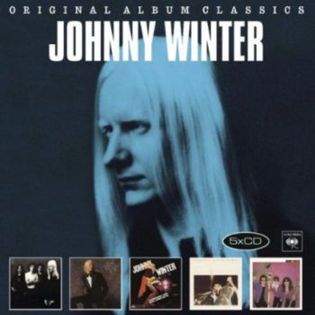 JOHNNY WINTER - ORIGINAL ALBUM CLASSICS 5CD