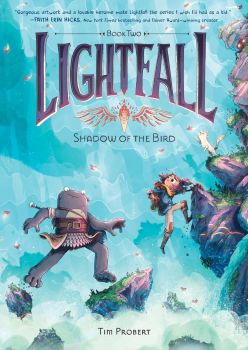 Lightfall - Shadow of the Bird - Book 2 - Tim Probert - 9780062990488 - HarperCollins - Онлайн книжарница Ciela | ciela.com