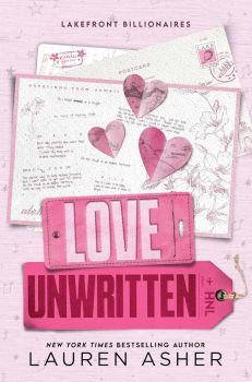 Love Unwritten - Lakefront Billionaires - Lauren Asher - 9780349437996 - Онлайн книжарница Ciela | ciela.com