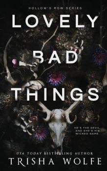 Lovely Bad Things - Trisha Wolfe - 9781963984002 - Locke Key Press - Онлайн книжарница Ciela | ciela.com