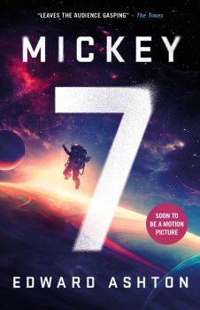 Mickey7 - Edward Ashton - 9781786185464 - Онлайн книжарница Ciela | ciela.com