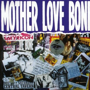 MOTHER LOVE BONE