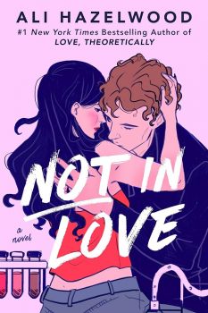 Not in Love - Ali Hazelwood - 9780593550427 - Онлайн книжарница Ciela | ciela.com