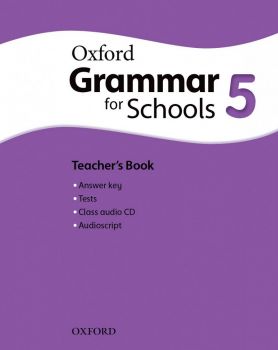 Oxford Grammar for schools 5 Teacher's book & Audio CD - Книга за учителя - Oxford University Press -  онлайн книжарница Сиела | Ciela.com