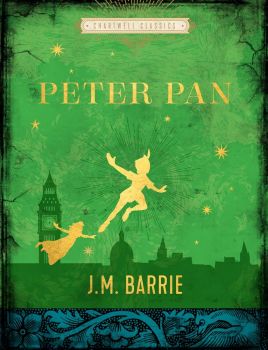 Peter Pan  - Chartwell Classics - Hardcover - J.M. Barrie - 9780785841593 - Chartwell Books - Онлайн книжарница Ciela | ciela.com