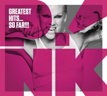 PINK - GREATEST HITS... SO FAR!!!