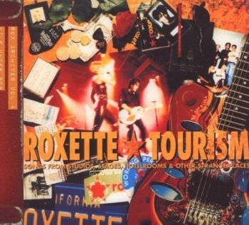 ROXETTE - TOURISM