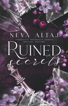 Ruined Secrets - Special Edition - Perfectly Imperfect Series