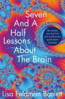 Seven and a Half Lessons About the Brain - Lisa Feldman Barrett - Picador - 9781529018646 - Онлайн книжарница Ciela | ciela.com