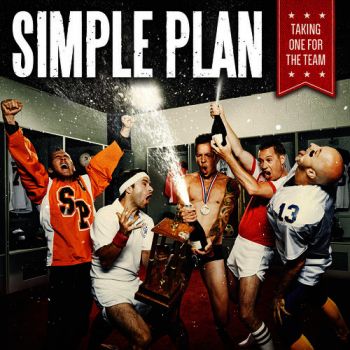 SIMPLE PLAN - TAKING ONE FOR THE TEAM