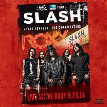 SLASH & MYLES KENNEDY - LIVE AT ROXY 2 CD