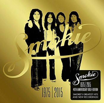 SMOKIE - GOLD SMOKIE GREATEST HITS 40TH ANNIVERSARY GOLD EDITION