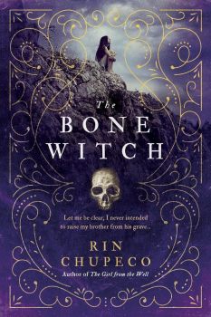 The Bone Witch - The Bone Witch Trilogy - Rin Chupeco - 9781492652786- Онлайн книжарница Ciela | ciela.com