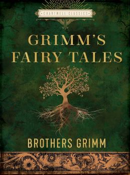 The Essential Grimm's Fairy Tales - Chartwell Classics