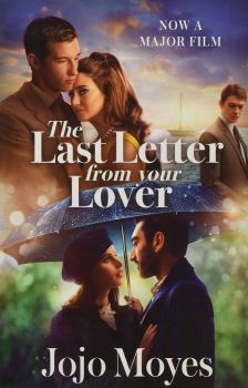 The Last Letter from Your Lover - Jojo Moyes - 9781529390025 - Hodder & Stoughton - Онлайн книжарница Ciela | ciela.com