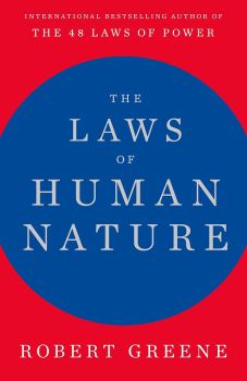 The Laws of Human Nature - Robert Greene - 9781781259191 - Profile Books - Онлайн книжарница Ciela | ciela.com