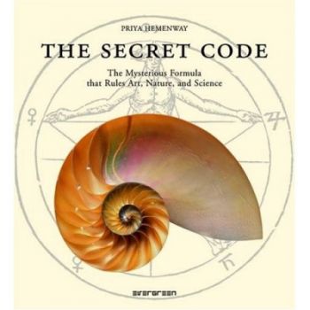 The Secret Code The Mysterious Formula That Rules Art, Nature, and Science - Taschen - Priya Hemenway - 9783836507110 - Онлайн книжарница Ciela | ciela.com