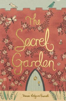 The Secret Garden - Wordsworth Collector's Editions - Frances Hodgson Burnett - 9781840227796 - Онлайн книжарница Ciela | ciela.com