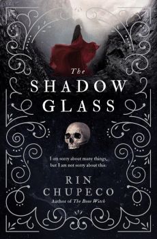 The Shadowglass - The Bone Witch Trilogy - Rin Chupeco - 9781492693321- Онлайн книжарница Ciela | ciela.com