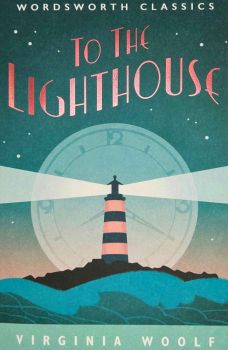 To the Lighthouse - Wordsworth Classics