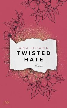 Twisted hate - Book 3 - German Edition - Ana Huang - 9783736319820 - Lyx - Онлайн книжарница Ciela | ciela.com
