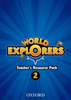 World Explorer 2 Teacher's Pack -  Oxford University Press - онлайн книжарница Сиела | Ciela.com 