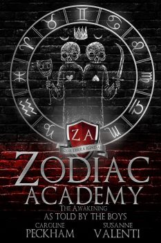 Zodiac Academy - The Awakening As Told By The Boys - Caroline Peckham, Susanne Valenti - 9781914425042 - Dark Ink Publishing - Онлайн книжарница Ciela | ciela.com
