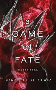 A Game of Fate - Scarlett St. Clair - Bloom Books - 9781728261713 - Онлайн книжарница Ciela | ciela.com
