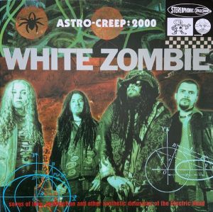 White Zombie - Astro-Creep - LP