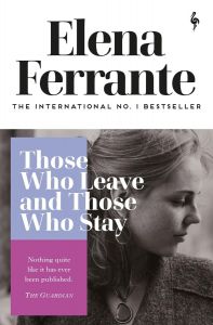 Those Who Leave and Those Who Stay - Elena Ferrante - Europa Editions - 9781787702684 - Онлайн книжарница Ciela | ciela.com