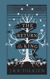 The Return of the King - The Lord of the Rings - Special hardback edition - J.R.R. Tolkien - 9780008567149 - Онлайн книжарница Ciela | ciela.com