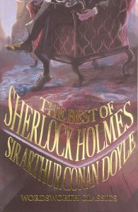 The Best of Sherlock Holmes - The Complete Illustrated Sherlock Holmes Collection - Sir Arthur Conan Doyle - 9781853267482 - Онлайн книжарница Ciela | ciela.com