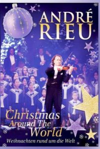 André Rieu ‎- Christmas Around The World - Weihnachten Rund Um Die Welt - DVD