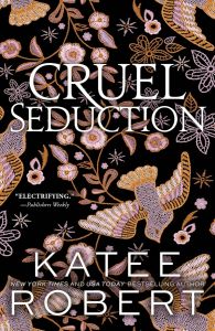 Cruel Seduction - Dark Olympus Series - Katee Robert - 9781464228292 - Онлайн книжарница Ciela | ciela.com