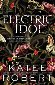 Electric Idol - Dark Olympus Series - Katee Robert - 9781464228261 - Онлайн книжарница Ciela | ciela.com